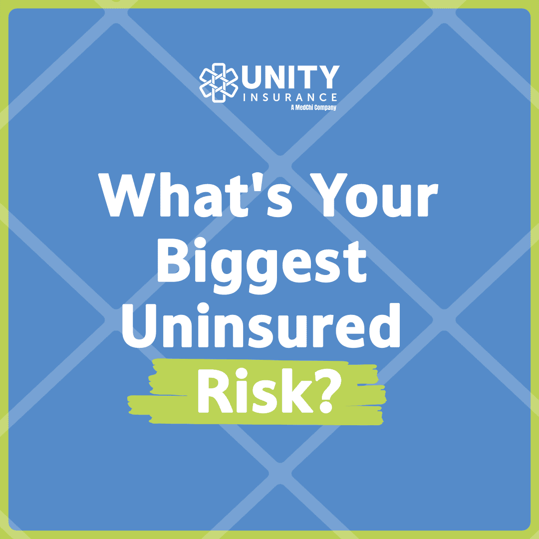 Unity Insurance graphic asking "What's Your Biggest Uninsured Risk?" on a blue and green brand pattern background
